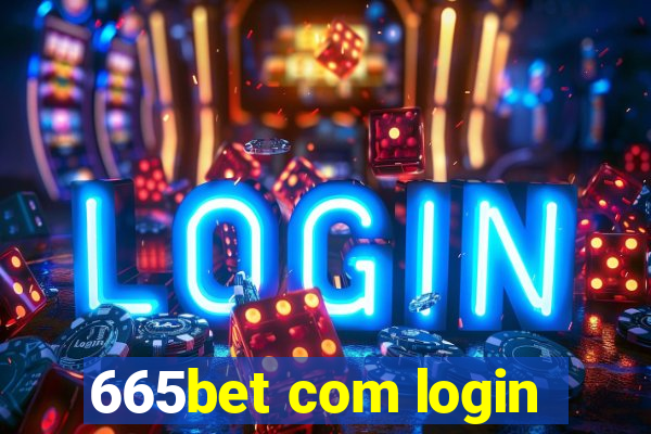 665bet com login